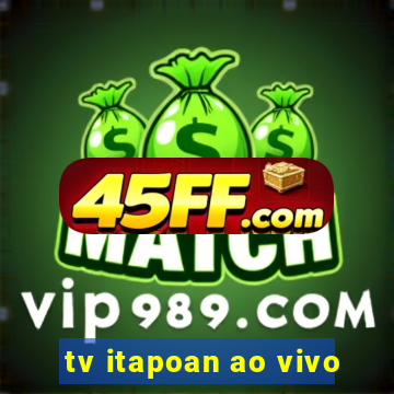 tv itapoan ao vivo